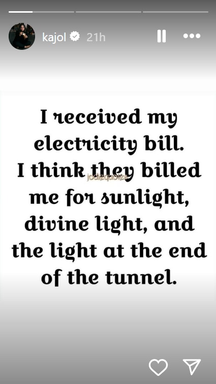 Kajol is in shock after seeing her home electricity bil says i think they billed me for sunlight divine light post on insta | महंगा बिजली बिल देखकर काजोल को आया गुस्सा,